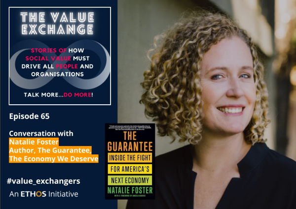 The Value Exchange – Episode 65 – Natalie Foster – The economy is a house that WE build